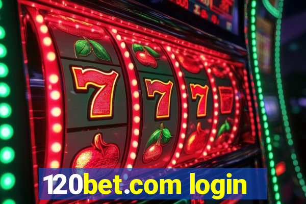 120bet.com login